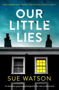 Our Little Lies - Sue Watson