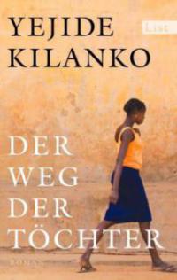 Der Weg der Töchter - Yejide Kilanko