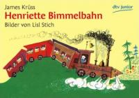 Henriette Bimmelbahn - James Krüss