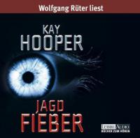 Jagdfieber, 4 Audio-CDs - Kay Hooper