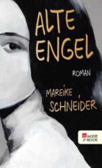 Alte Engel - Mareike Schneider