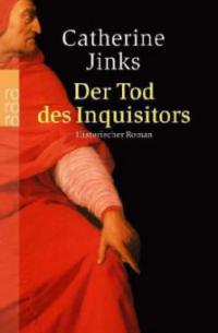 Der Tod des Inquisitors - Catherine Jinks