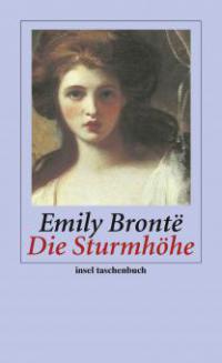 Die Sturmhöhe - Emily Brontë