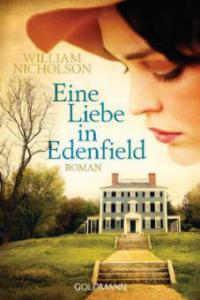 Eine Liebe in Edenfield - William Nicholson