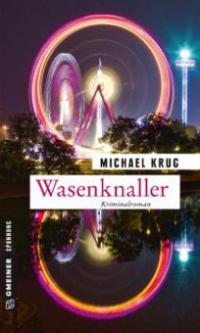 Wasenknaller - Michael Krug