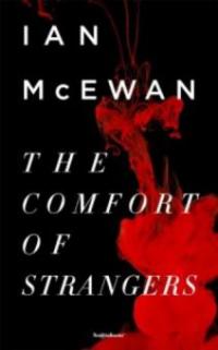 Comfort of Strangers - Ian McEwan