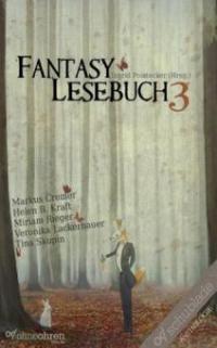 Fantasy-Lesebuch 3 - Miriam Rieger, Markus Cremer, Veronika Lackerbauer, Helen B. Kraft