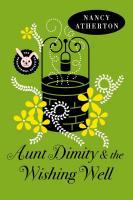 Aunt Dimity and the Wishing Well - Nancy Atherton