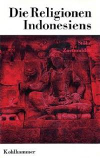 Die Religionen Indonesiens - Waldemar Stöhr, Piet Zoetmulder