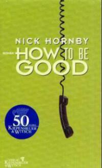 How to be Good - Nick Hornby