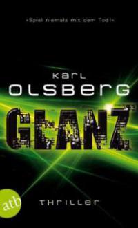 Glanz - Karl Olsberg