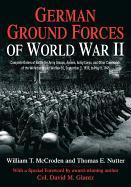 German Ground Forces of World War II - William T. McCroden, Thomas E. Nutter