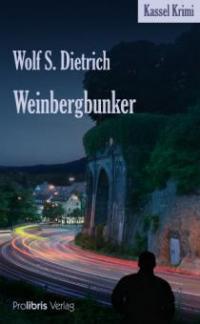 Weinbergbunker - Wolf S. Dietrich