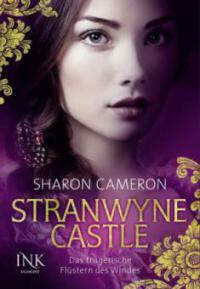 Stranwyne Castle - Das trügerische Flüstern des Windes - Sharon Cameron