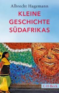 Kleine Geschichte Südafrikas - Albrecht Hagemann