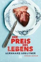 Der Preis des Lebens - Bernhard Kreutner