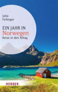 Ein Jahr in Norwegen - Julia Fellinger