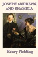 Joseph Andrews and Shamela - Henry Fielding