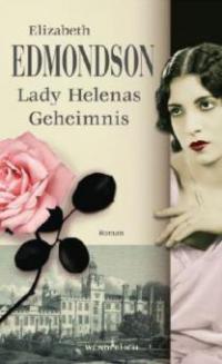 Lady Helenas Geheimnis - Elizabeth Edmondson