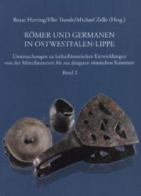 Römer und Germanen in Ostwestfalen-Lippe - Beate Herring, Elke Treude, Michael Zelle