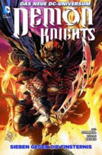 Demon Knights - Sieben gegen die Finsternis - Paul Cornell, Diogenes Neves
