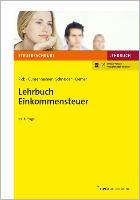 Lehrbuch Einkommensteuer - Eberhard Rick, Gerhard Gunsenheimer, Josef Schneider, Thomas Kremer