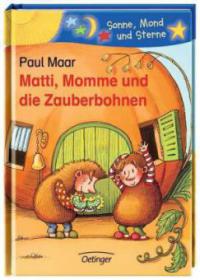 Matti, Momme und die Zauberbohnen - Paul Maar