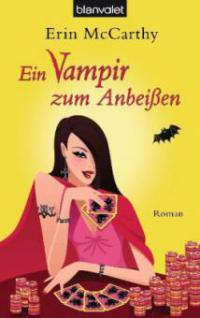 Ein Vampir zum Anbeißen - Erin McCarthy