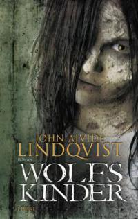 Wolfskinder - John Ajvide Lindqvist