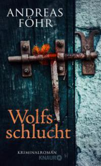 Wolfsschlucht - Andreas Föhr