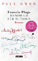 Francis Plugs Handbuch für Autoren - Paul Ewen