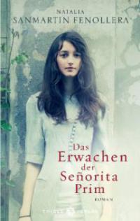 Das Erwachen der Senorita Prim - Natalia Sanmartin Fenollera