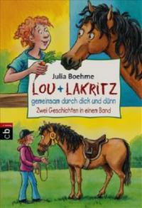 Lou und Lakritz gemeinsam durch dick und dünn - Julia Boehme