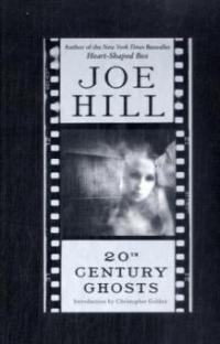20th Century Ghosts. Black Box, englische Ausgabe - Joe Hill