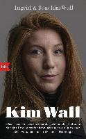 Kim Wall - Ingrid Wall, Joachim Wall