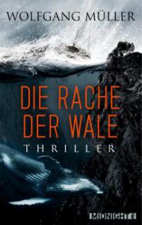 Die Rache der Wale - Wolfgang Müller