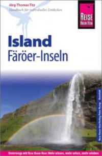 Reise Know-How Reiseführer Island und Färöer-Inseln - Jörg-Thomas Titz, Barbara Titz