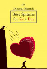 Böse Sprüche für Sie & Ihn - Dietmar Bittrich