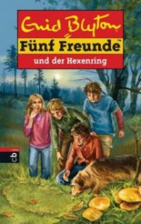 Fünf Freunde und der Hexenring - Enid Blyton