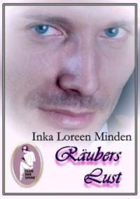 Räubers Lust - Inka Loreen Minden
