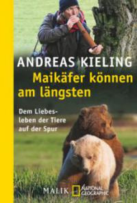 Maikäfer können am längsten - Andreas Kieling