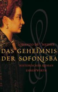 Das Geheimnis der Sofonisba - Lorenzo de' Medici