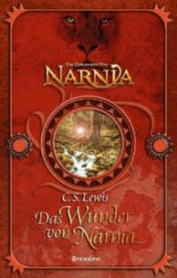 Das Wunder von Narnia - C. S. Lewis