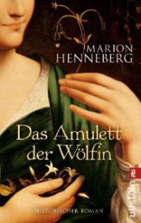 Das Amulett der Wölfin - Marion Henneberg