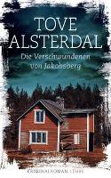 Die Verschwundenen von Jakobsberg - Tove Alsterdal