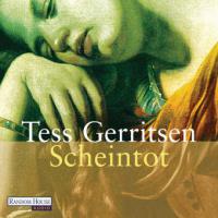 Scheintot -  Ungekürzte Lesung - Tess Gerritsen