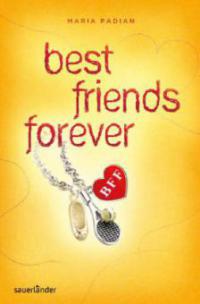 BFF - best friends forever - Maria Padian