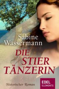 Die Stiertänzerin - Sabine Wassermann