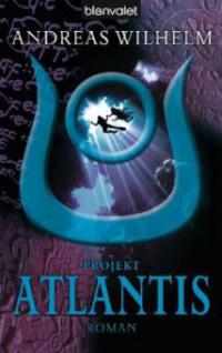 Projekt: Atlantis - Andreas Wilhelm
