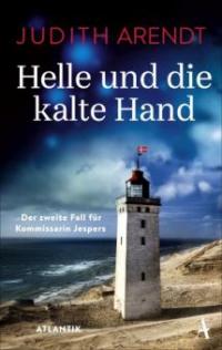 Helle und die kalte Hand - Judith Arendt